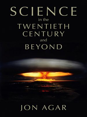 cover image of Science in the 20th Century and Beyond